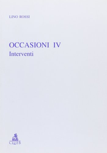 Stock image for Occasioni. Vol. 4: Interventi. for sale by libreriauniversitaria.it