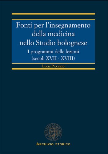 Stock image for Fonti Per L'insegnamento Della Medicina Nello Studio Bolognese for sale by libreriauniversitaria.it