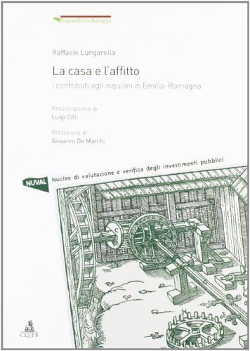 Beispielbild fr La Casa E L'affitto. I Contributi Agli Inquilini in Emilia Romagna zum Verkauf von libreriauniversitaria.it