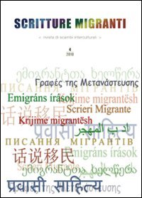 Stock image for Scritture migranti. Rivista di scambi interculturali (2010) for sale by medimops