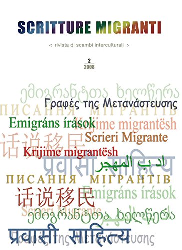 Imagen de archivo de Scritture Migranti. Rivista Di Scambi Interculturali. Vol. 2 a la venta por libreriauniversitaria.it