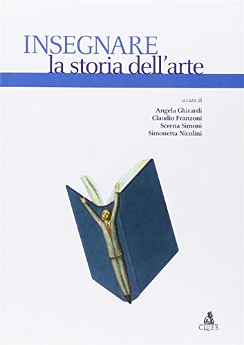 9788849132939: Insegnare la storia dell'arte