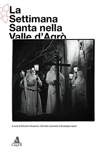 Stock image for La Settimana Santa Nella Valle D'agr for sale by libreriauniversitaria.it