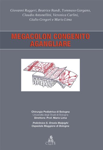 9788849136289: Megacolon congenito agangliare (Argomenti di chirurgia pediatrica)