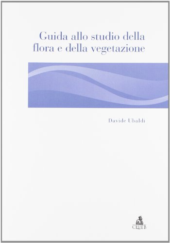 Imagen de archivo de Guida allo studio della flora e della vegetazione a la venta por libreriauniversitaria.it