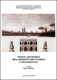 Beispielbild fr Presidi antisismici nell'architettura storica e monumentale zum Verkauf von Hammer Mountain Book Halls, ABAA