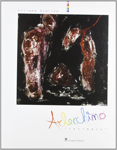 Beispielbild fr Arlecchino Intimacy: Liliana Guarino a Castel Sant'Angelo, Roma, Lungotevere Castello, 50, 2 Luglio-2 Agosto 2003 zum Verkauf von Masalai Press