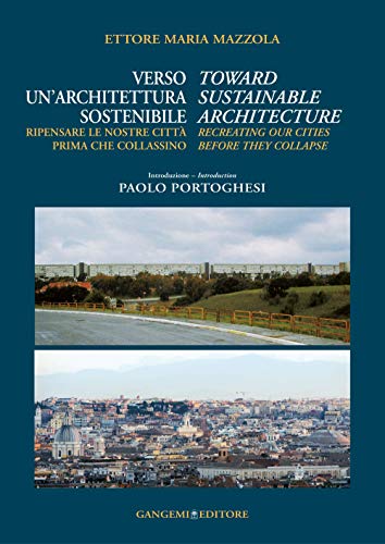 Beispielbild fr Toward Sustainable Architecture - Recreating Our Cities Before They Collapse zum Verkauf von Manian Enterprises