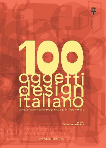 Stock image for 100 oggetti di design italiano for sale by Imosver