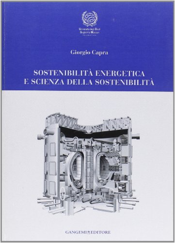 9788849219647: Sostenibilit energetica e scienza della sostenibilit