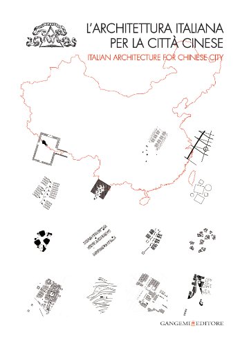 Beispielbild fr Italian Architecture for Chinese City zum Verkauf von Books From California