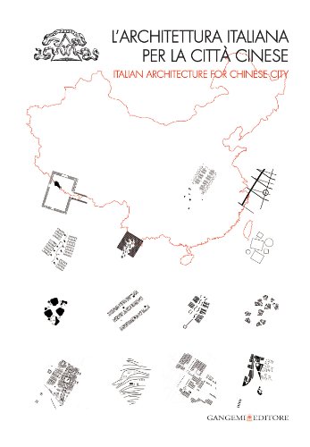 Stock image for Italian Architecture for Chinese City for sale by Books From California