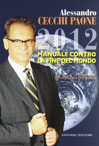 Beispielbild fr 2012 manuale contro la fine del mondo (I) zum Verkauf von Brook Bookstore