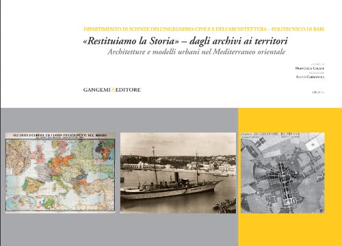 9788849223644: Restituiamo la storia. Dagli archivi ai territori