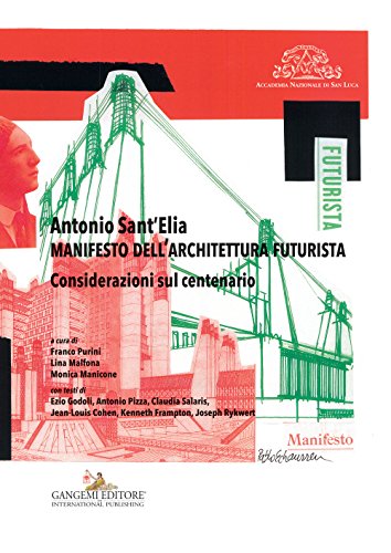 Imagen de archivo de ANTONIO SANT'ELIA. MANIFESTO D a la venta por libreriauniversitaria.it