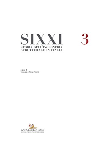 Stock image for SIXXI. Storia dell'ingegneria strutturale in Italia