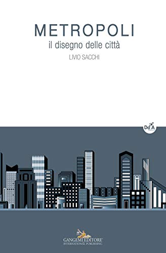 Stock image for Metropoli : il disegno delle citt for sale by Libreria gi Nardecchia s.r.l.