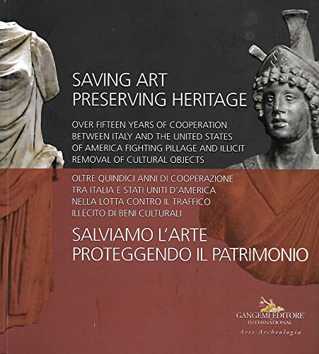 9788849236521: Saving Art, Preserving Heritage