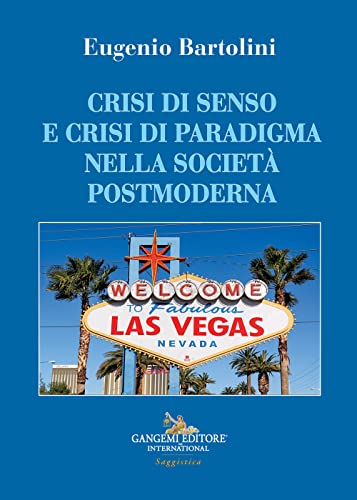 Beispielbild fr CRISI DI SENSO E CRISI DI PARA (I) zum Verkauf von Brook Bookstore