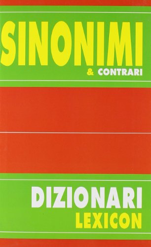 Stock image for Dizionario Sinonimi E Contrari for sale by WorldofBooks