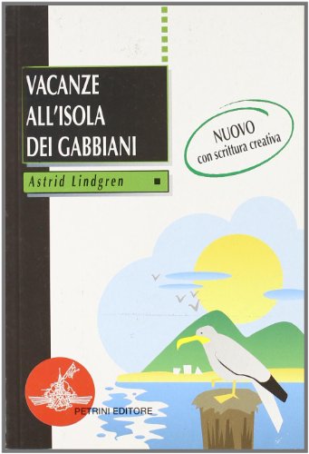 Beispielbild fr Vacanze all'isola dei gabbiani. Per la Scuola media zum Verkauf von medimops