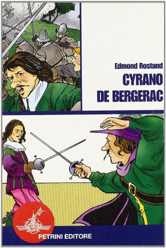 CYRANO DE BERGERAC (9788849409338) by Rostand