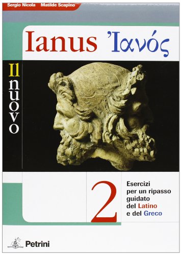 Imagen de archivo de Il nuovo Ianus. Per le Scuole superiori: 2 (due columi) a la venta por Libreria Oltre il Catalogo