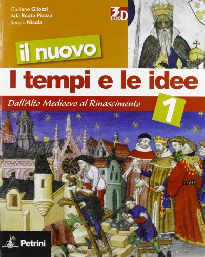 9788849414455: Il nuovo I tempi e le idee. Per la Scuola media. Con espansione online. Dall'Alto Medioevo al Rinascimento (Vol. 1)