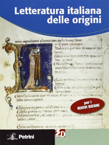 9788849415193: Letteratura Italiana delle Origini. Per le Scuole Superiori