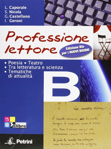 Stock image for Professione lettore. Edizione blu. Con espansione online. Per le Scuole superiori: 2 for sale by medimops