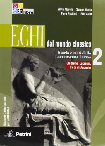Beispielbild fr liberamentestore - - Libri e Riviste - Echi dal mondo classico VOL.2 R370 zum Verkauf von medimops