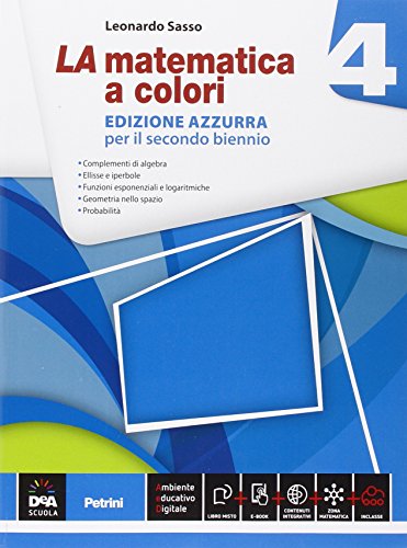 9788849420159: La matematica a colori. Ediz. azzurra. Per le Scuole superiori. Con e-book. Con espansione online (Vol. 4)