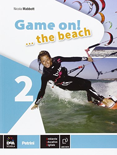 Beispielbild fr Game on! The beach. Libro vacanze. Per la Scuola media. Con CD Audio. Con espansione online (Vol. 2) zum Verkauf von medimops