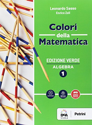 Stock image for Colori della matematica. Algebra-Quaderno. Ediz. verde. Per gli Ist. tecnici. Con e-book. Con espansione online (Vol. 1) for sale by medimops
