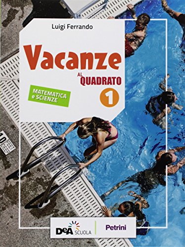 9788849422382: Vacanze al quadrato. Per la Scuola media (Vol. 1)