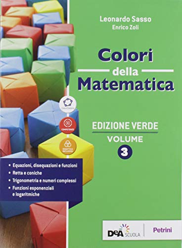 9788849422979: Colori della matematica. Con Statistica e calcolo delle probabilit. Ediz. verde. Per il triennio delle Scuole superiori. Con e-book. Con espansione online (Vol. 3)