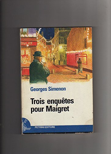 TROIS ENQUETES MAIGRET (9788849429107) by Simenon, Georges