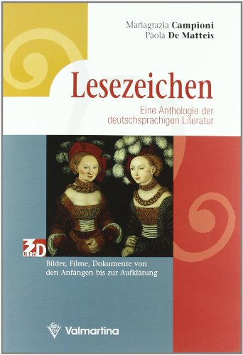 9788849481860: Lesezeichen. Von den Anfangen bis zur Aufklarung-Vom Sturm und Drang bis zur Gegenwart. Per le Scuole superiori. Con CD Audio. Con espansione online