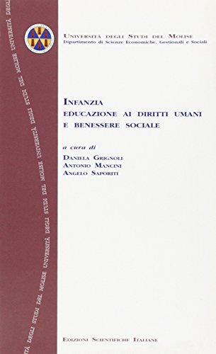 9788849506921: Infanzia, educazione ai diritti umani e benessere sociale. Atti del seminario di studi (Univ. Molise)