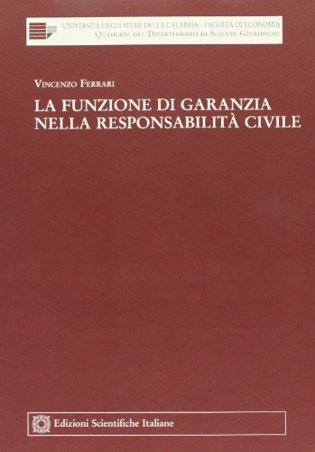 Beispielbild fr La Funzione Di Garanzia Nella Responsabilit? Civile zum Verkauf von libreriauniversitaria.it
