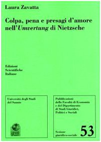 Beispielbild fr Colpa, Pena E Presagi D'amore Nell'umvertung Di Nietzsche zum Verkauf von libreriauniversitaria.it