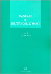 9788849519839: Manuale di diritto dello sport