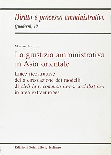 Stock image for La giustizia amministrativa in Asia orientale for sale by libreriauniversitaria.it