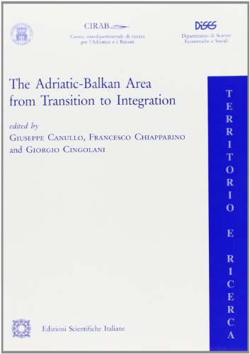9788849522051: The Adriatic Balkan area from transition to integration