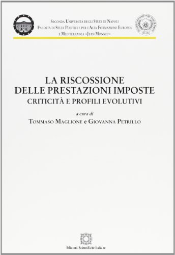 9788849522167: La riscossione delle prestazioni imposte (Univ. Napoli)