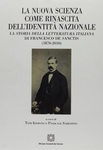 Stock image for La Nuova Scienza Come Rinascita dell'Identit Nazionale. for sale by libreriauniversitaria.it