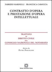 9788849525861: Contratto d'opera e prestazione d'opera intelettuale (Trattato dir. civ. Cons. naz. notariato)