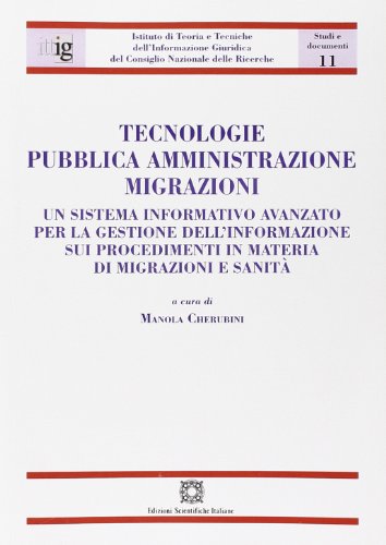 9788849527810: Tecnologie, pubblica amministrazione, migrazioni: 11