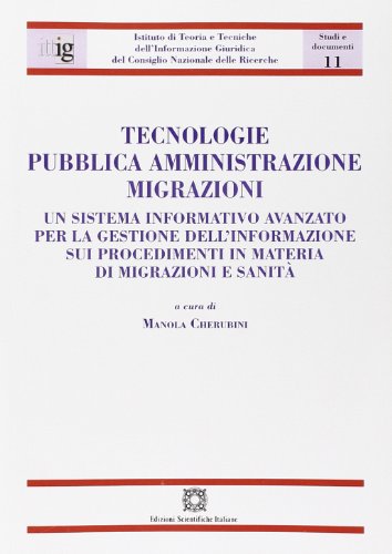 9788849527810: Tecnologie, Pubblica Amministrazione, Migrazioni