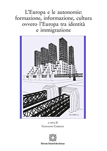 Stock image for L'Europa e le autonomie: formazione, informazione, cultura ovvero l'Europa tra identit e immigrazione (Institut internat. d'tudes europennes) for sale by libreriauniversitaria.it